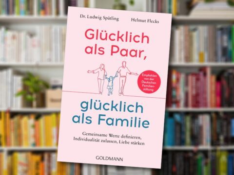 buchtipp gluecklich als paar gluecklich als familie