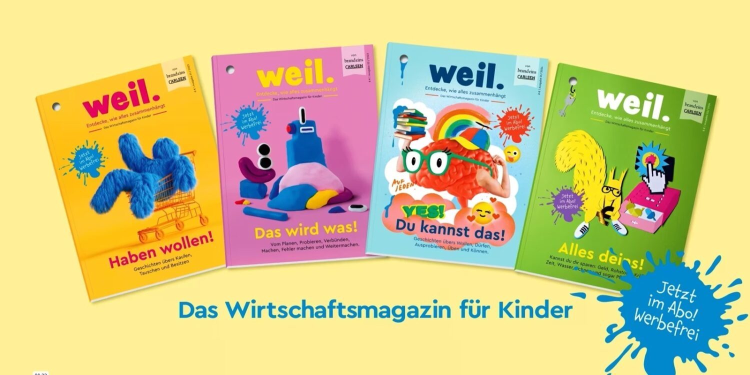 weil. ist ein Wirtschaftsmagazin für Kinder