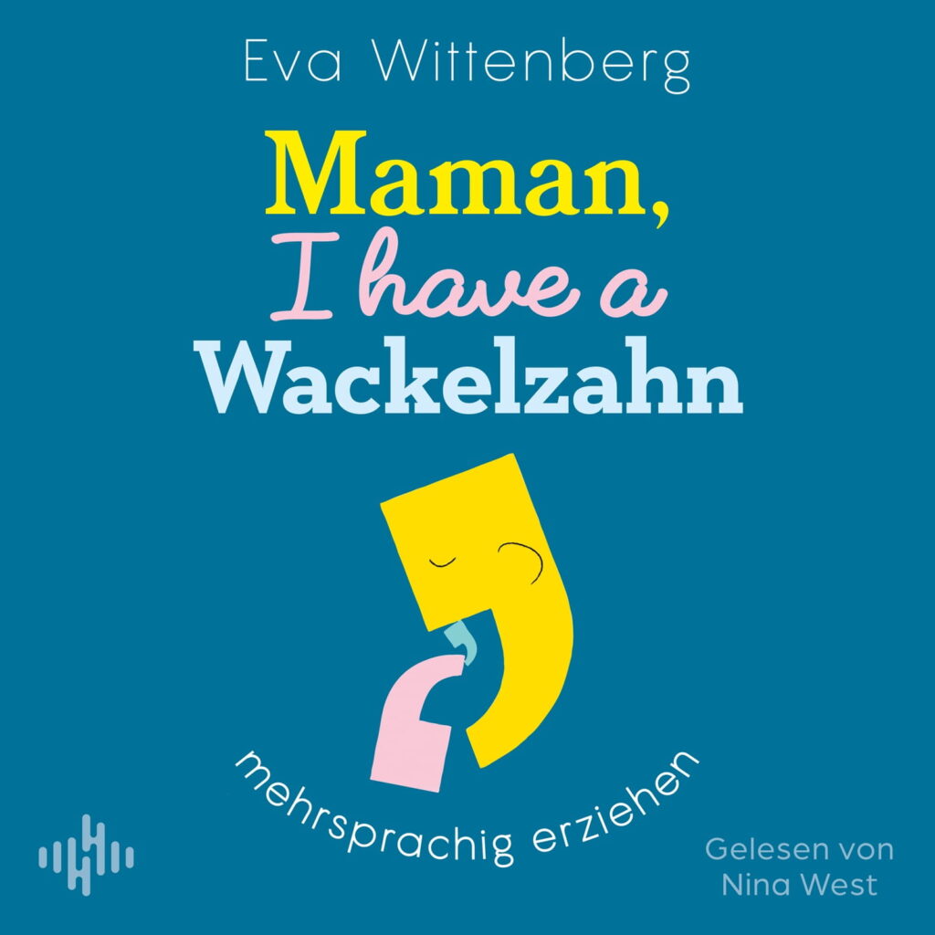 Cover Maman I have a Wackelzahn 1